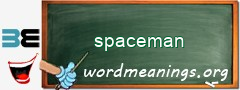 WordMeaning blackboard for spaceman